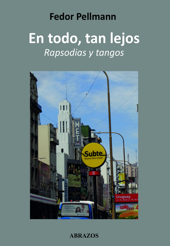 En todo, tan lejos, libro Fedor Pellmann